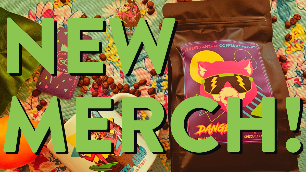 NEW MERCH STREETS AHEAD COFFEE 