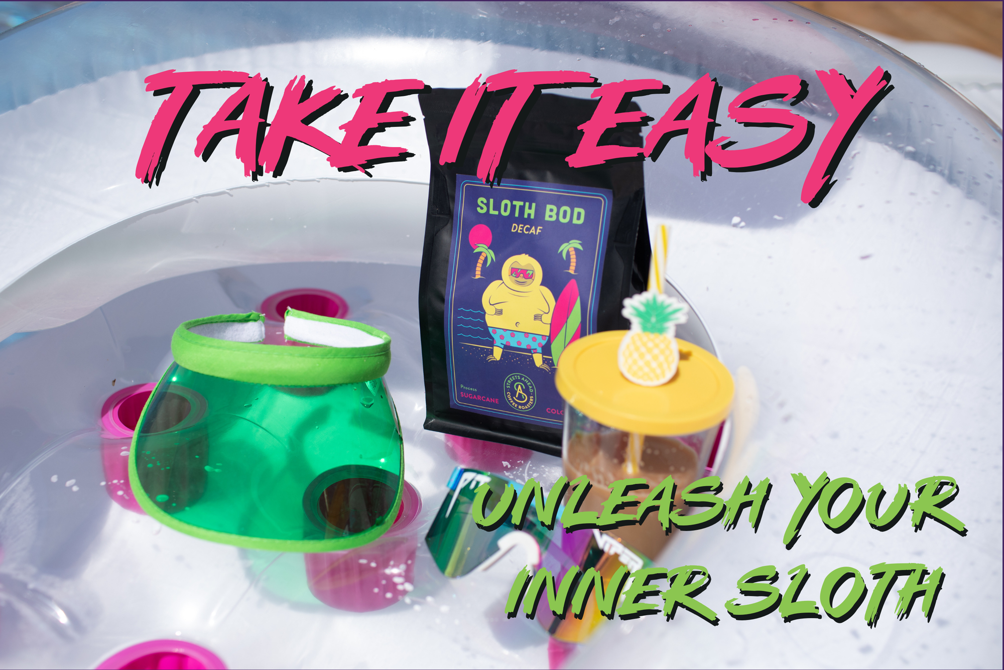 SLOTH BOD DECAF FUN IN THE SUN