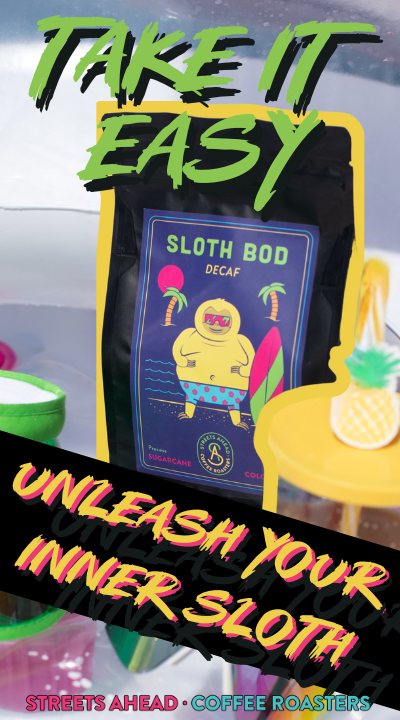 FUN IN THE SUN WITH OUR DECAF SLOTH BOD, PICTURE OF A BAG OF OUR DECAF LOUNGIN IN THE POOL