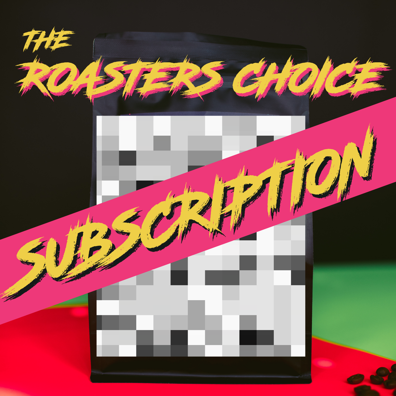Roasters Choice subscription -Shipping included
